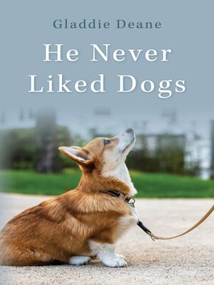 cover image of He Never Liked Dogs